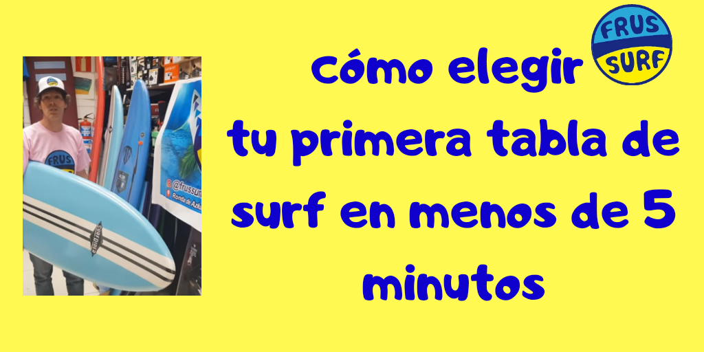 ??‍♂️CÓMO ELEGIR TU PRIMERA TABLA DE SURF EN MENOS DE 5 MINUTOS