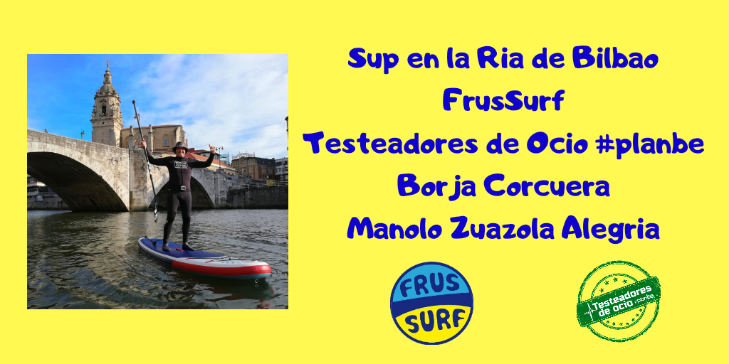 De turismo con los Stand Up Paddle SUP por la ría de Bilbao