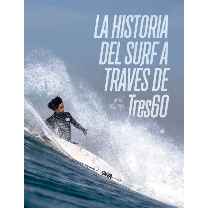 Libro La Historia del Surf a Través de Tres60 - FrusSurf EXPERTOS en Surf